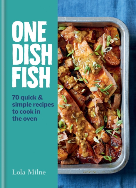E-kniha One Dish Fish Lola Milne
