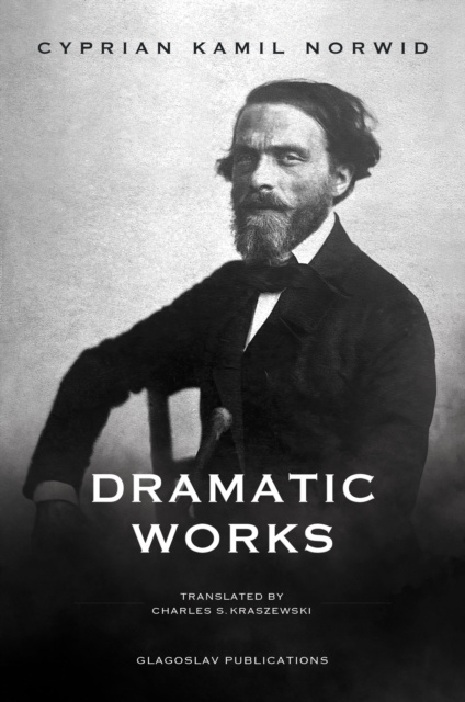 E-knjiga Dramatic Works Cyprian Kamil Norwid