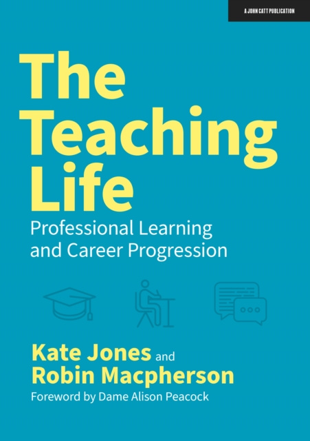 E-kniha Teaching Life: Professional Learning and Career Progression Kate Jones
