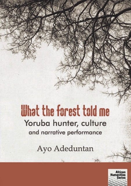 E-book What the forest told me Ayo Adeduntan