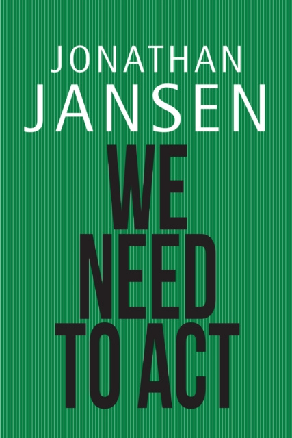 E-knjiga We Need to Act Jonathan Jansen