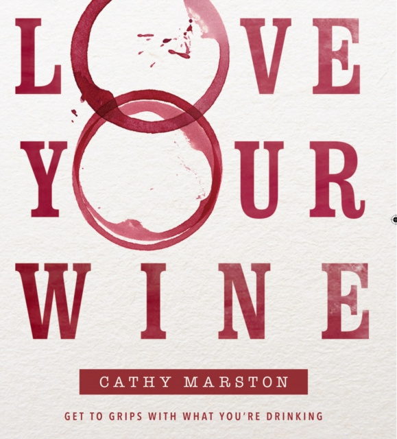 E-knjiga Love Your Wine Cathy Marston