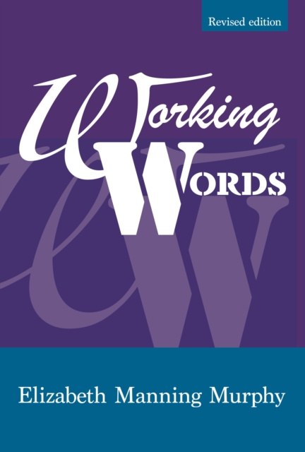 E-book Working Words Elizabeth Manning Murphy