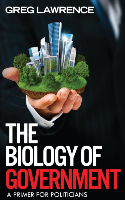 E-kniha Biology of Government Greg Lawrence