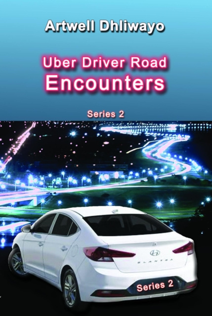 E-knjiga Uber Driver Road Encounters Artwell Dhliwayo
