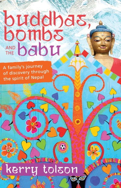 E-book Buddhas, Bombs and the Babu Kerry Tolson