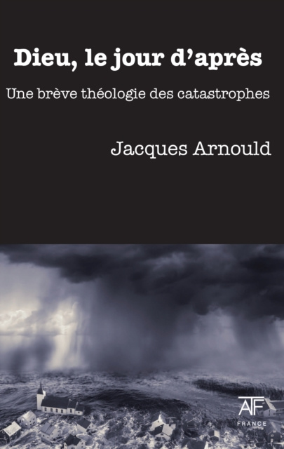 E-kniha Dieu, le jour d'apres Jacques Arnould