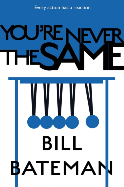E-kniha You're Never The Same Bill Bateman