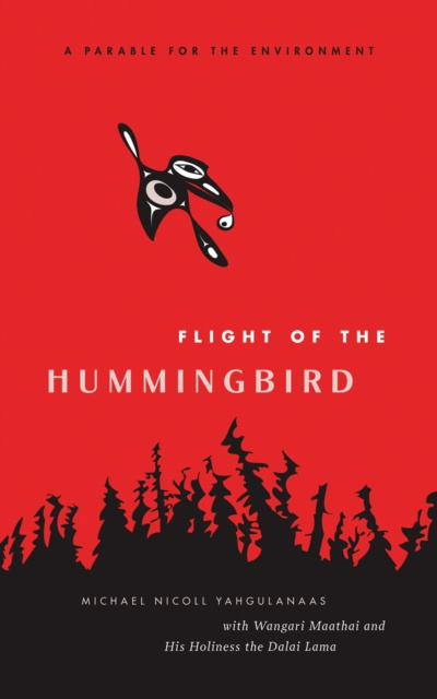 E-kniha Flight of the Hummingbird Michael Nicoll Yahgulanaas