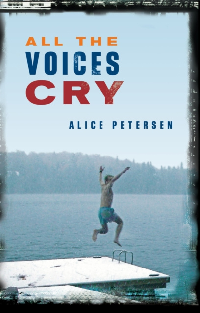 E-book All the Voices Cry Alice Petersen