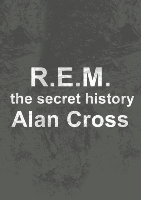 ebook R.E.M. Alan Cross