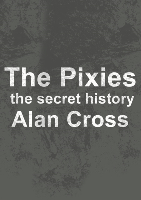 E-knjiga Pixies Alan Cross
