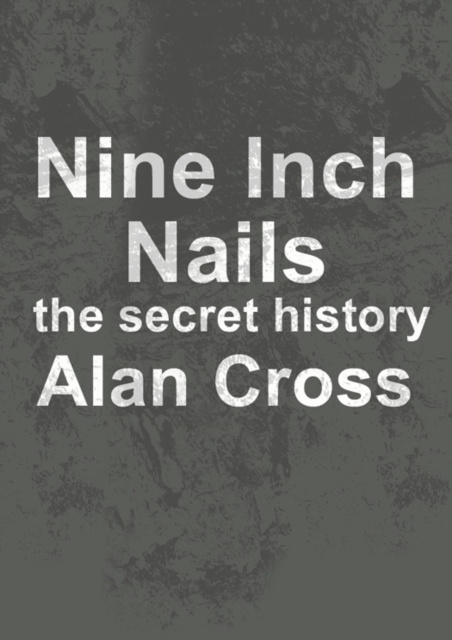 E-book Nine Inch Nails Alan Cross