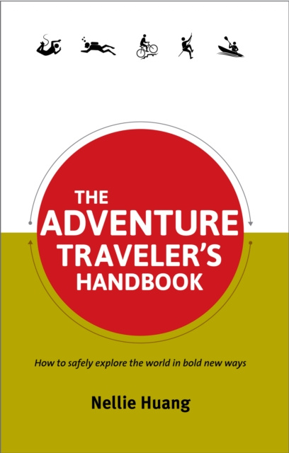 E-kniha Adventure Traveler's Handbook Nellie Huang