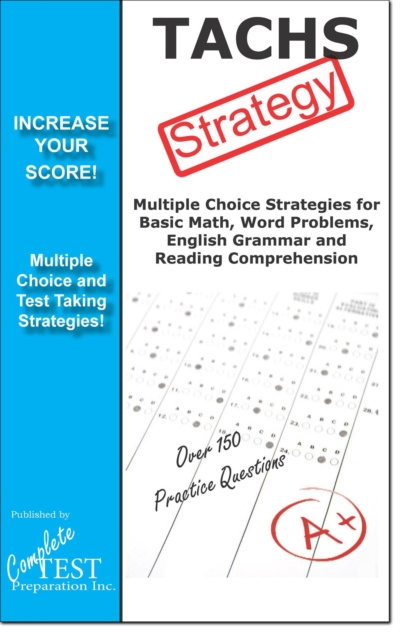 E-knjiga TACHS Test Strategy! Complete Test Preparation Inc.