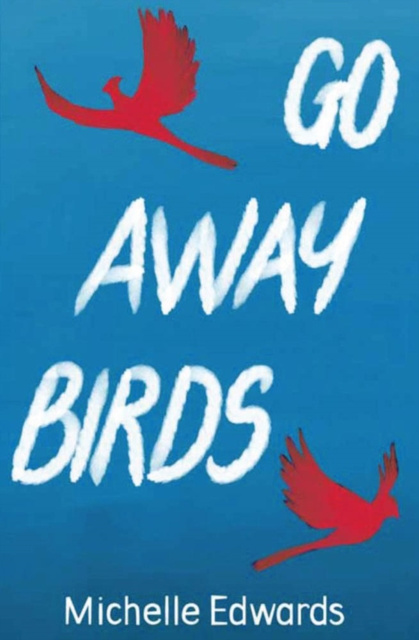 E-book Go Away Birds Michelle Edwards