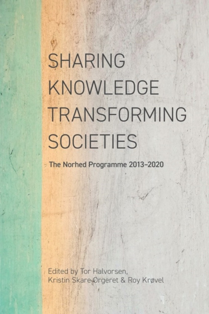 E-knjiga Sharing Knowledge, Transforming Societies Tor Halvorsen