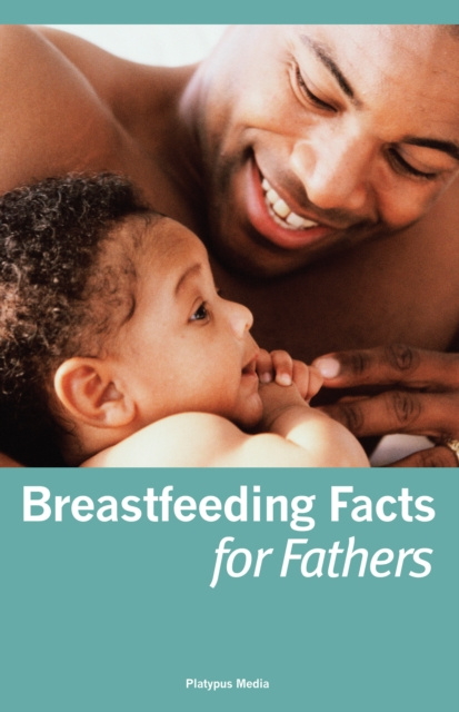 E-kniha Breastfeeding Facts for Fathers Dia L. Michels