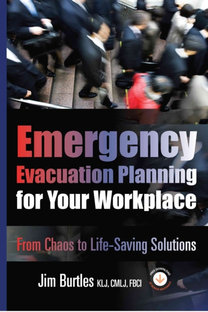 E-book Emergency Evacuation Planning for Your Workplace Jim Burtles KLJ CMLJ FBCI