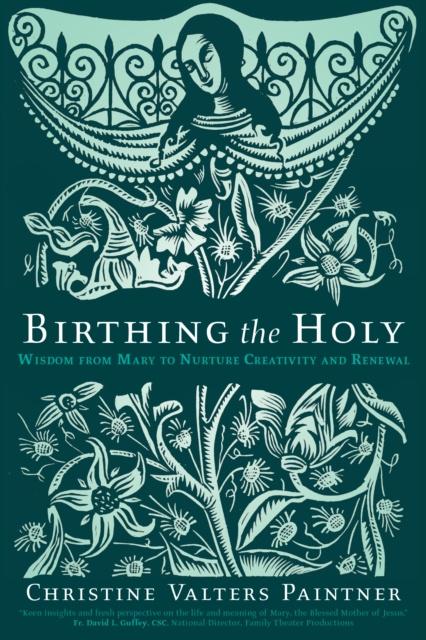 E-book Birthing the Holy Christine Valters Paintner