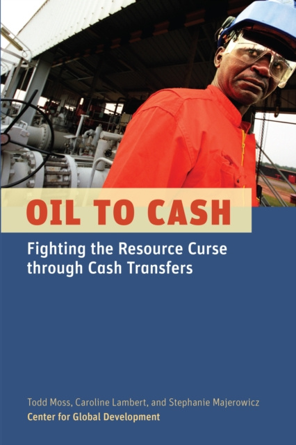 E-book Oil to Cash Todd Moss