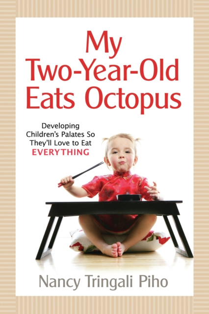 E-knjiga My Two-Year-Old Eats Octopus Nancy Tringali Piho