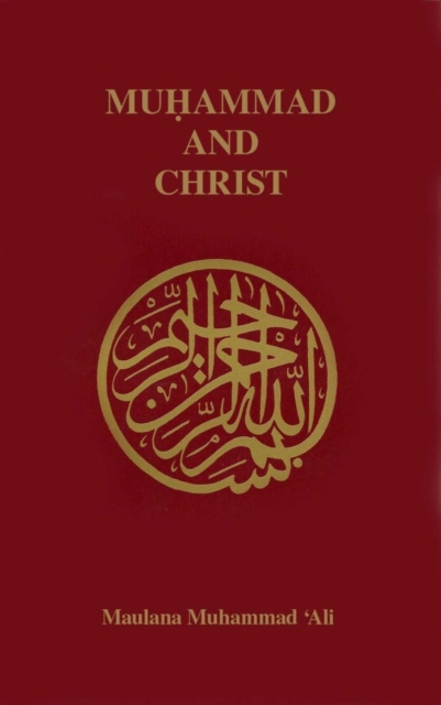 E-kniha Muhammad and Christ Maulana Muhammad Ali