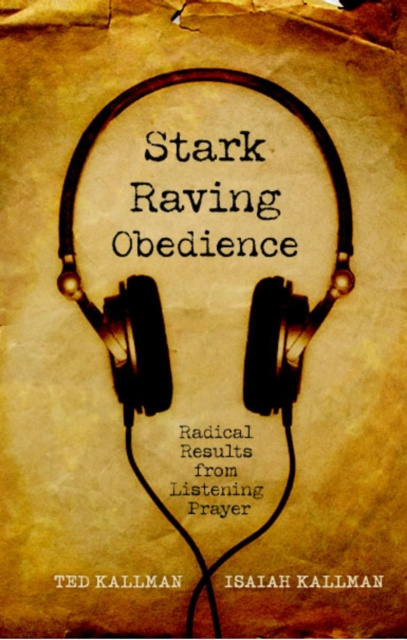 E-knjiga Stark Raving Obedience Ted Kallman