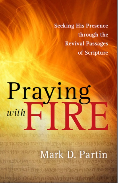 E-knjiga Praying with Fire Mark D. Partin