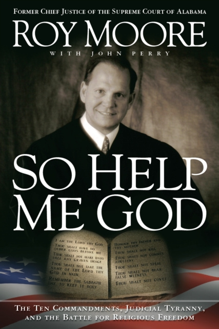 E-knjiga So Help Me God Judge Roy Moore