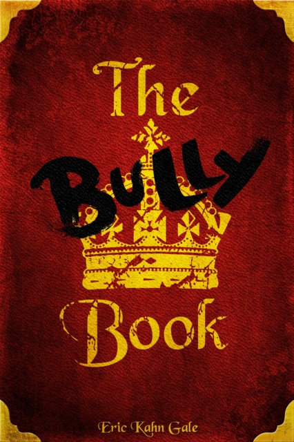 E-kniha Bully Book Eric Kahn Gale