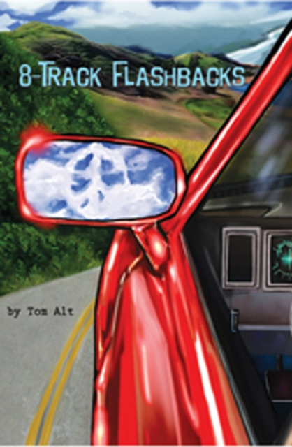 E-knjiga 8-Track Flashbacks Tom Alt