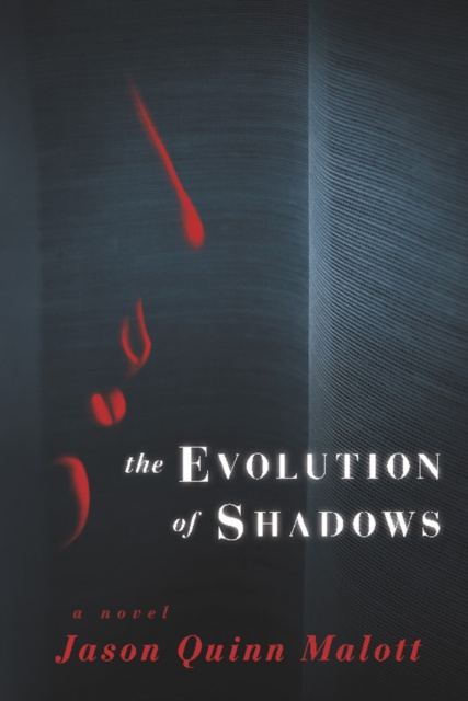 E-Book Evolution of Shadows Jason Quinn Malott