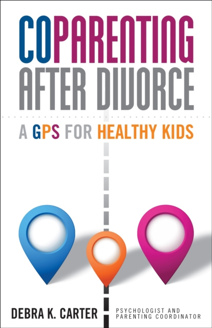 E-knjiga Coparenting After Divorce Debra K. Carter