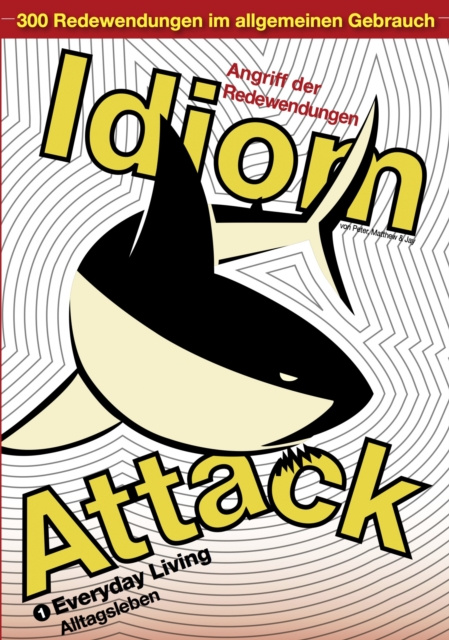 E-kniha Idiom Attack Vol. 1 - Everyday Living (German Edition) Peter Liptak