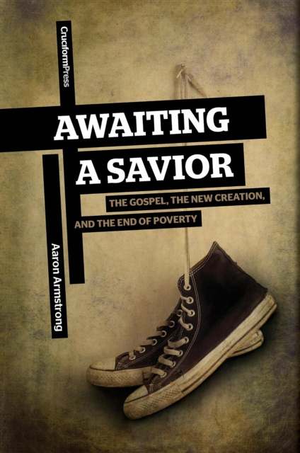 E-book Awaiting a Savior Aaron Armstrong