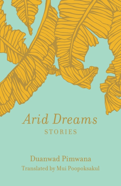 E-knjiga Arid Dreams Duanwad Pimwana
