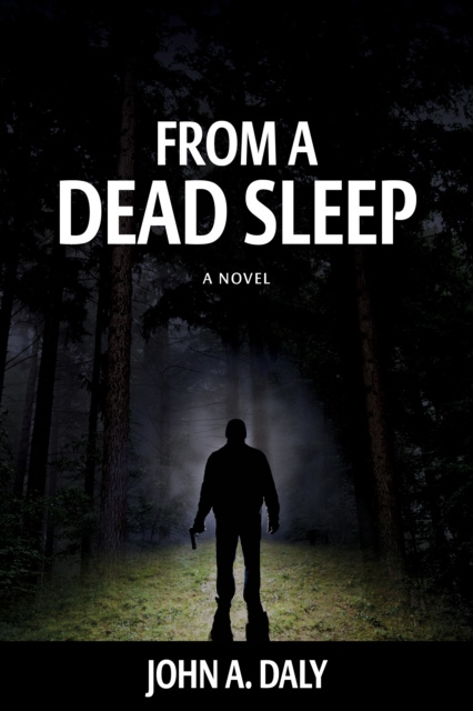 E-kniha From a Dead Sleep John A. Daly