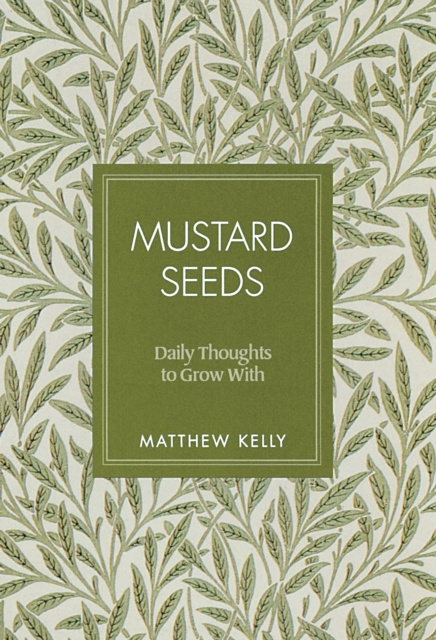 E-kniha Mustard Seeds Matthew Kelly