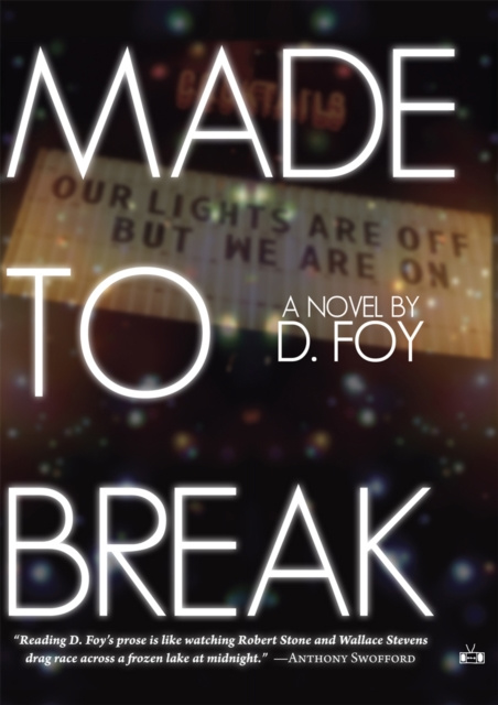 E-book Made to Break D. Foy
