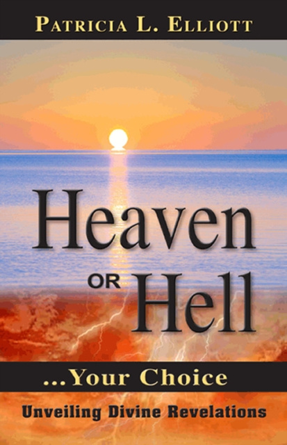 E-knjiga Heaven or Hell Patricia L. Elliot