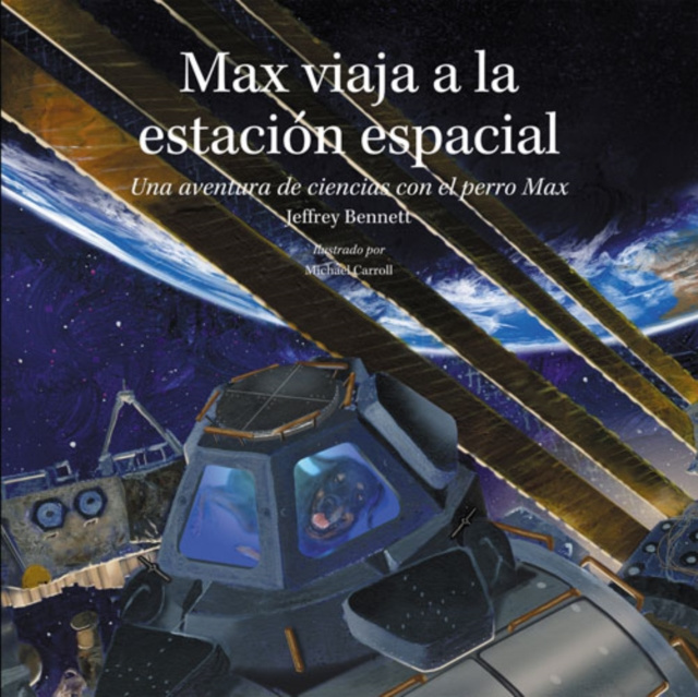 E-kniha Max viaja a la estacion espacial Jeffrey Bennett