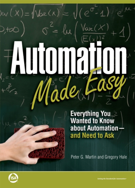 E-kniha Automation Made Easy: Everything You Wanted to Know about Automation-and Need to Ask Peter G. Martin