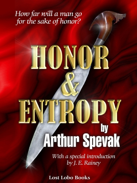 E-knjiga Honor & Entropy Arthur Spevak