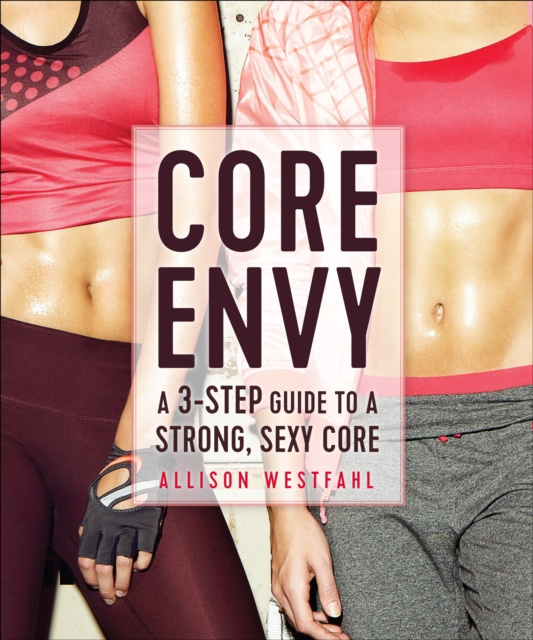 E-book Core Envy Allison Westfahl