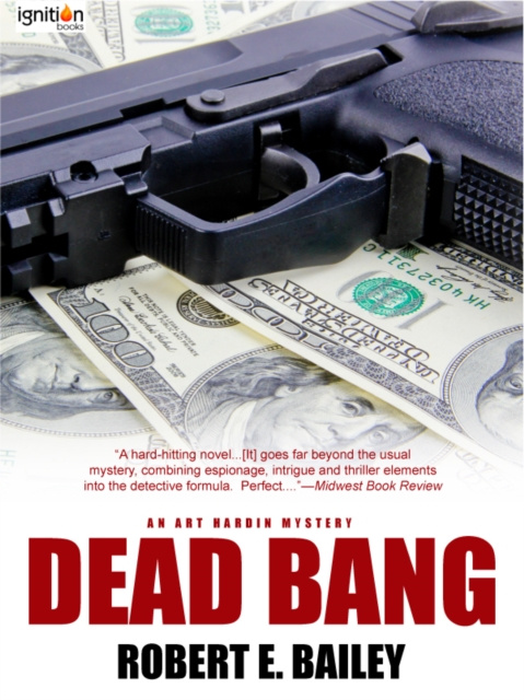 E-book Dead Bang Robert E. Bailey