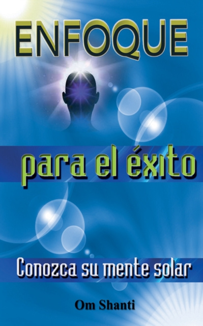 E-knjiga Enfoque para el Exito Om Shanti