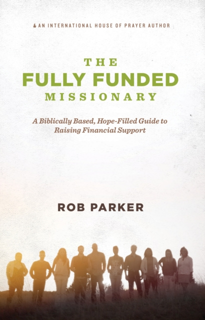 E-book Fully Funded Missionary Rob Parker
