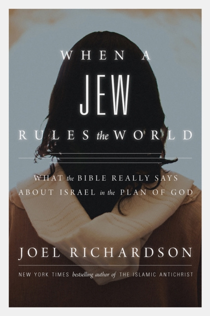 E-book When A Jew Rules the World Joel Richardson