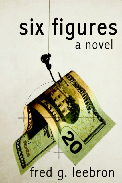 E-knjiga Six Figures Fred Leebron